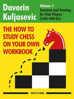 cover image of The How to Study Chess on Your Own Workbook